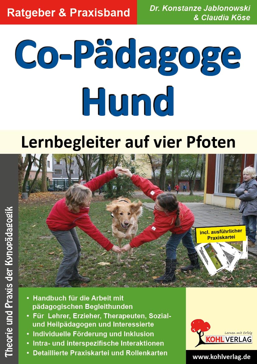 Co-Pädagoge Hund. Lernbegleiter auf vier Pfoten Social Sciences