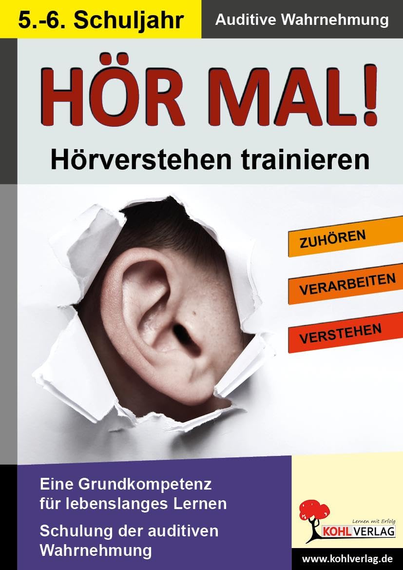 Hör mal! / Klasse 5-6: Hörverstehen trainieren im 5.-6. Schuljahr: Hör- und Wahrnehmungsübungen - mit Kopiervorlagen Professional & Reference Books