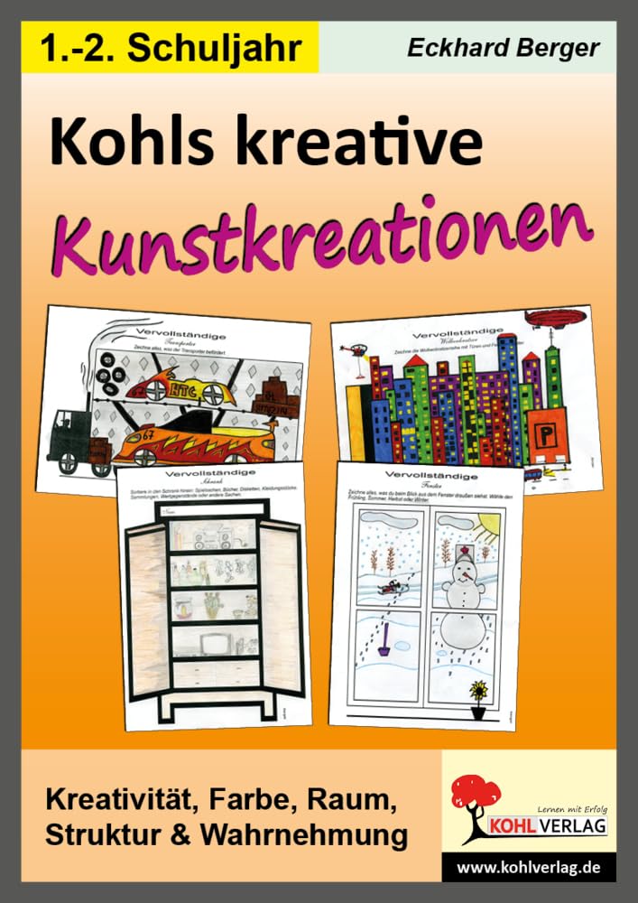 Kohls kreative Kunstkreationen für das 1.-2. Schuljahr Study Guides