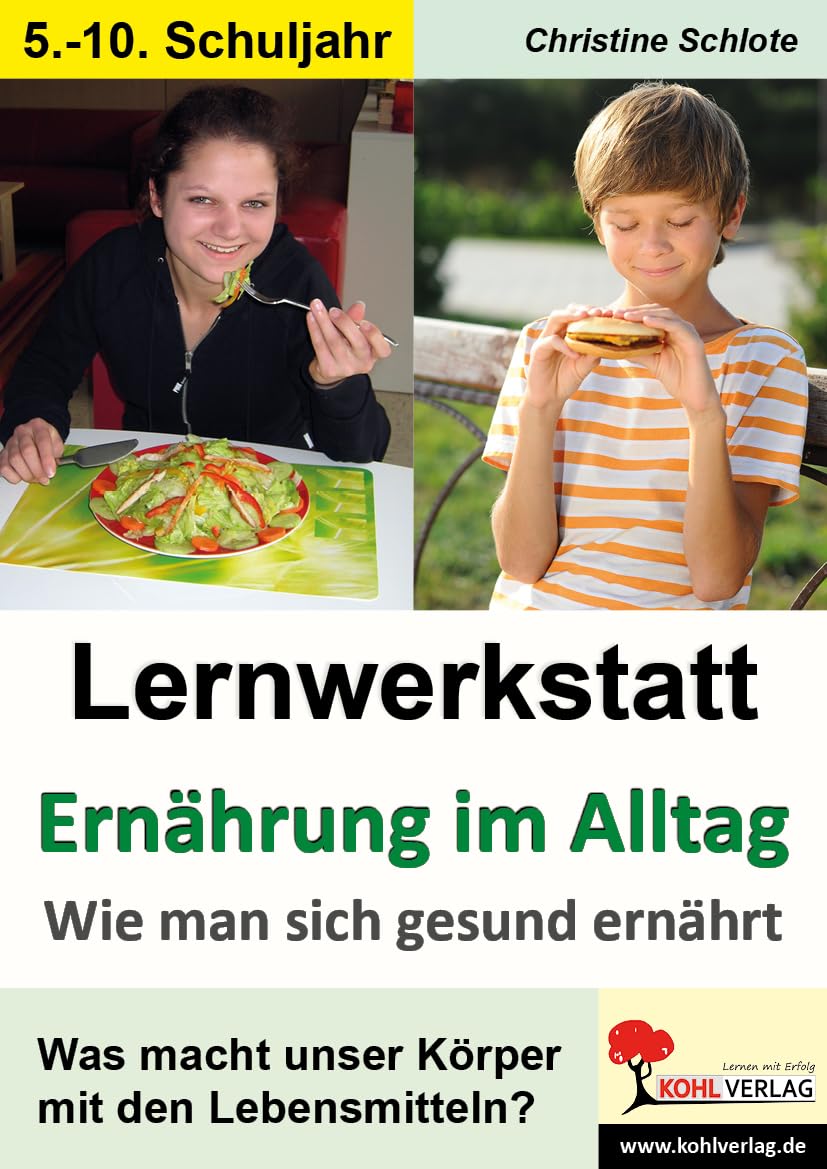Lernwerkstatt Ernährung im Alltag: Wie man sich gesund ernährt Professional & Reference Books