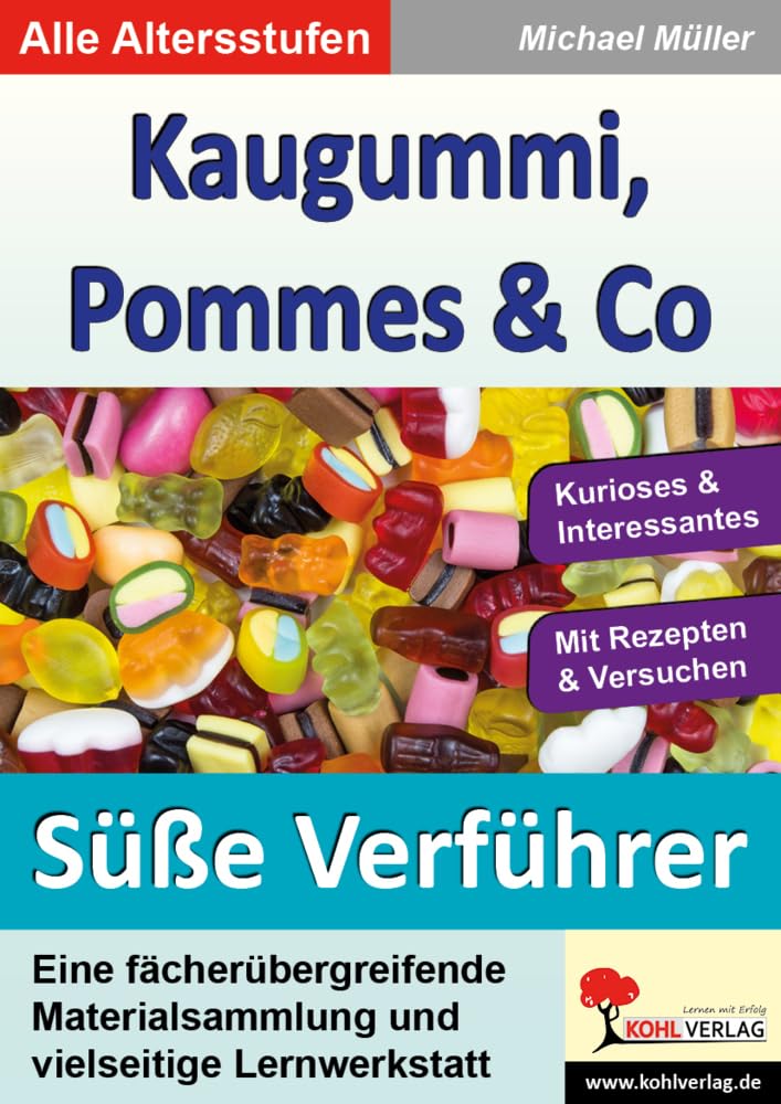Kaugummi, Pommes und Co / Die süßen Verführer 2 Professional & Reference Books