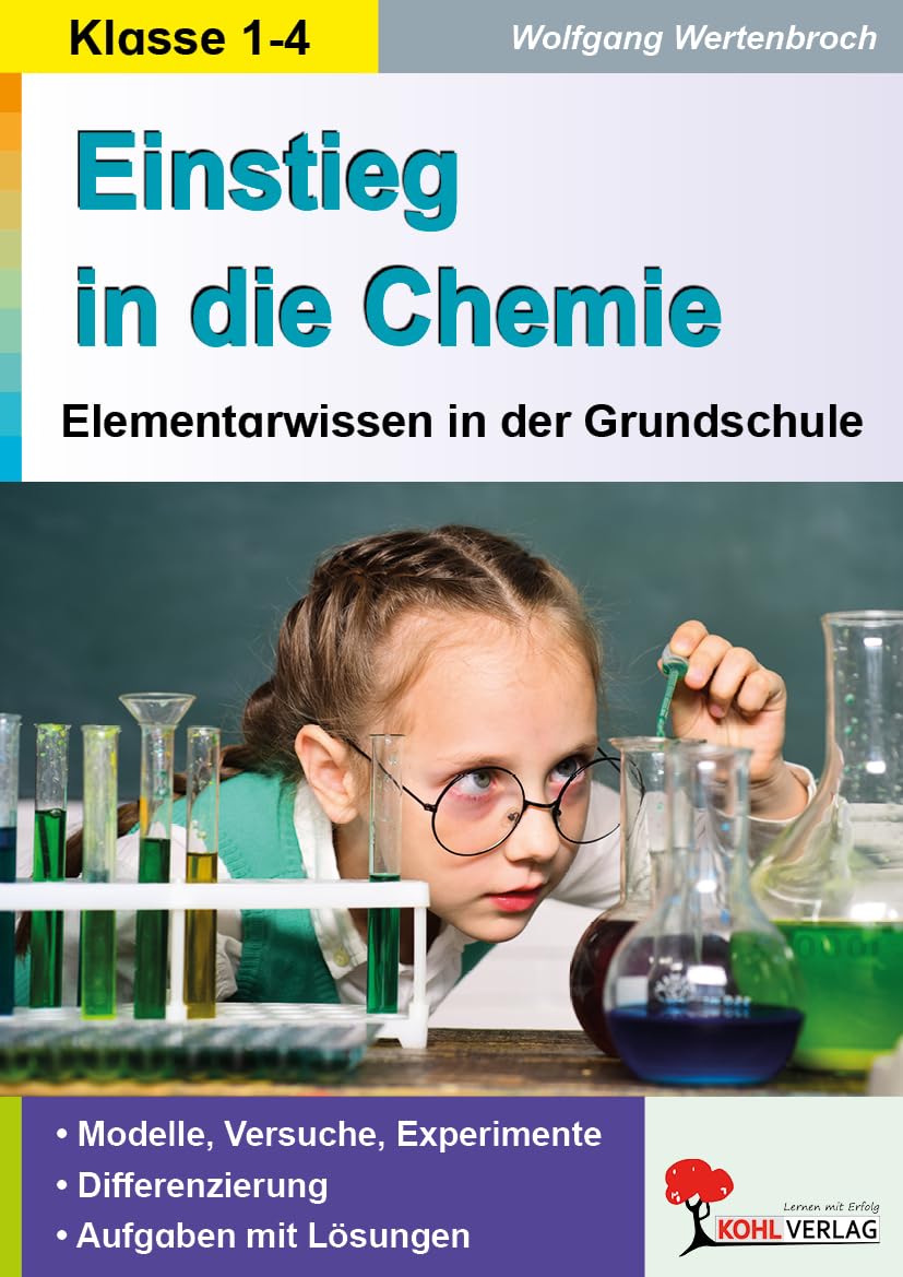Einstieg in die Chemie / Klasse 1-4 Study Guides