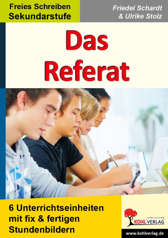 Das Referat 6 fertige Stundenbilder Study Guides