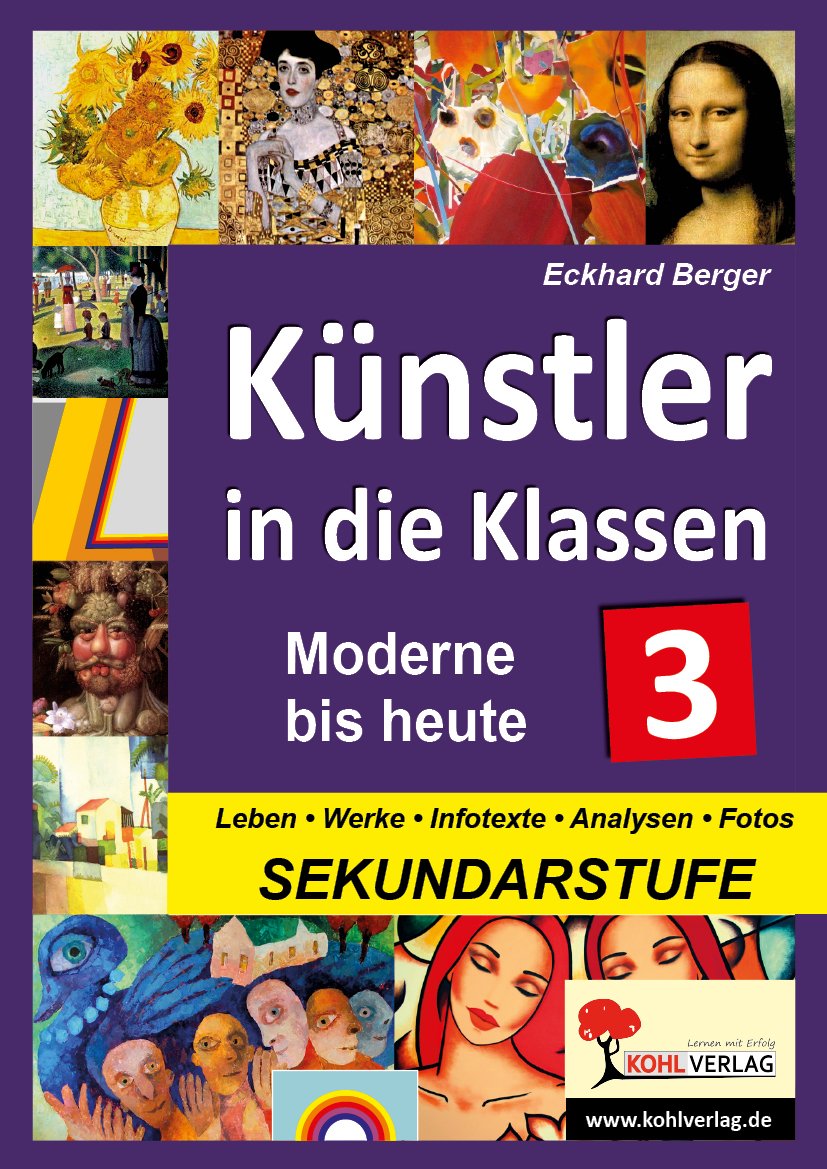 Künstler in die Klassen 3: Moderne bis heute Learning & Reference