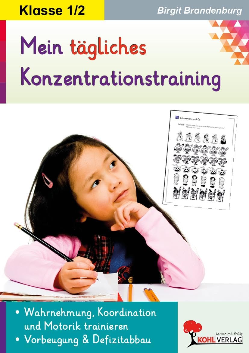 Kohls Konzentrationstraining 1./2. Schuljahr Bis zu 10 Minuten täglich Natural Sciences