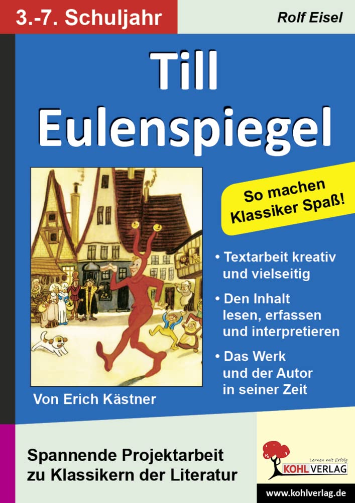 Till Eulenspiegel: Spannende Projektarbeit mit Klassikern der Literatur: Begleitmaterial mit Arbeitsblättern zur Lektüre (Literaturseiten) Education & Training