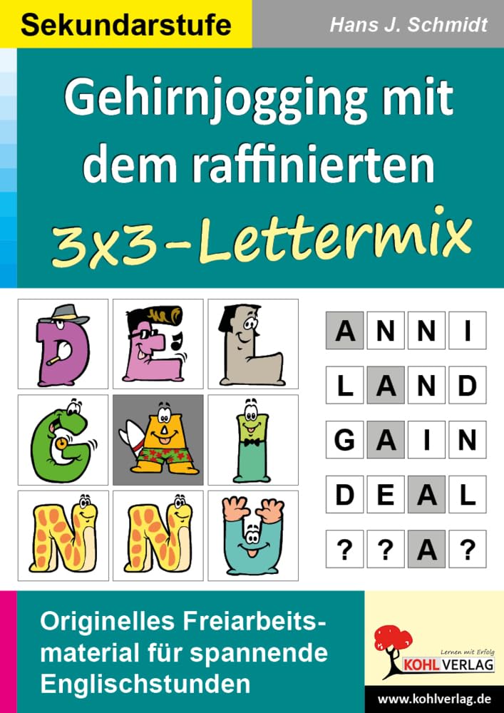 Gehirnjogging mit Kohls 3x3-Lettermix: Freiarbeitsmaterial für einen spannenden Englischunterricht book