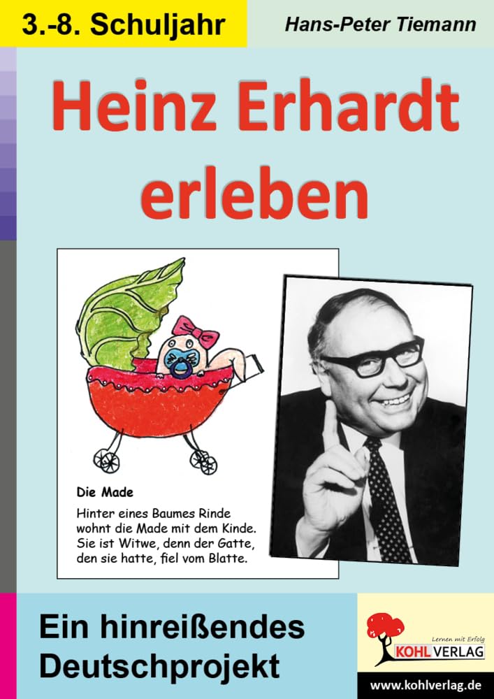 Heinz Erhardt erleben: Ein hinreißendes Deutschprojekt für 8- bis 14-Jährige Professional & Reference Books