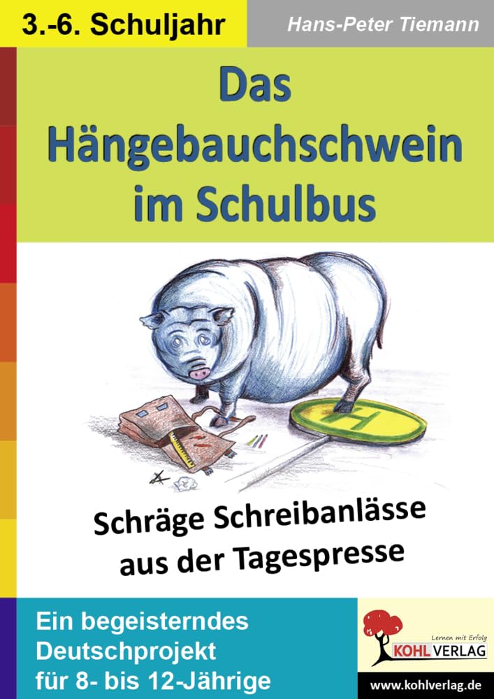 Das Hängebauchschwein im Schulbus Study Guides