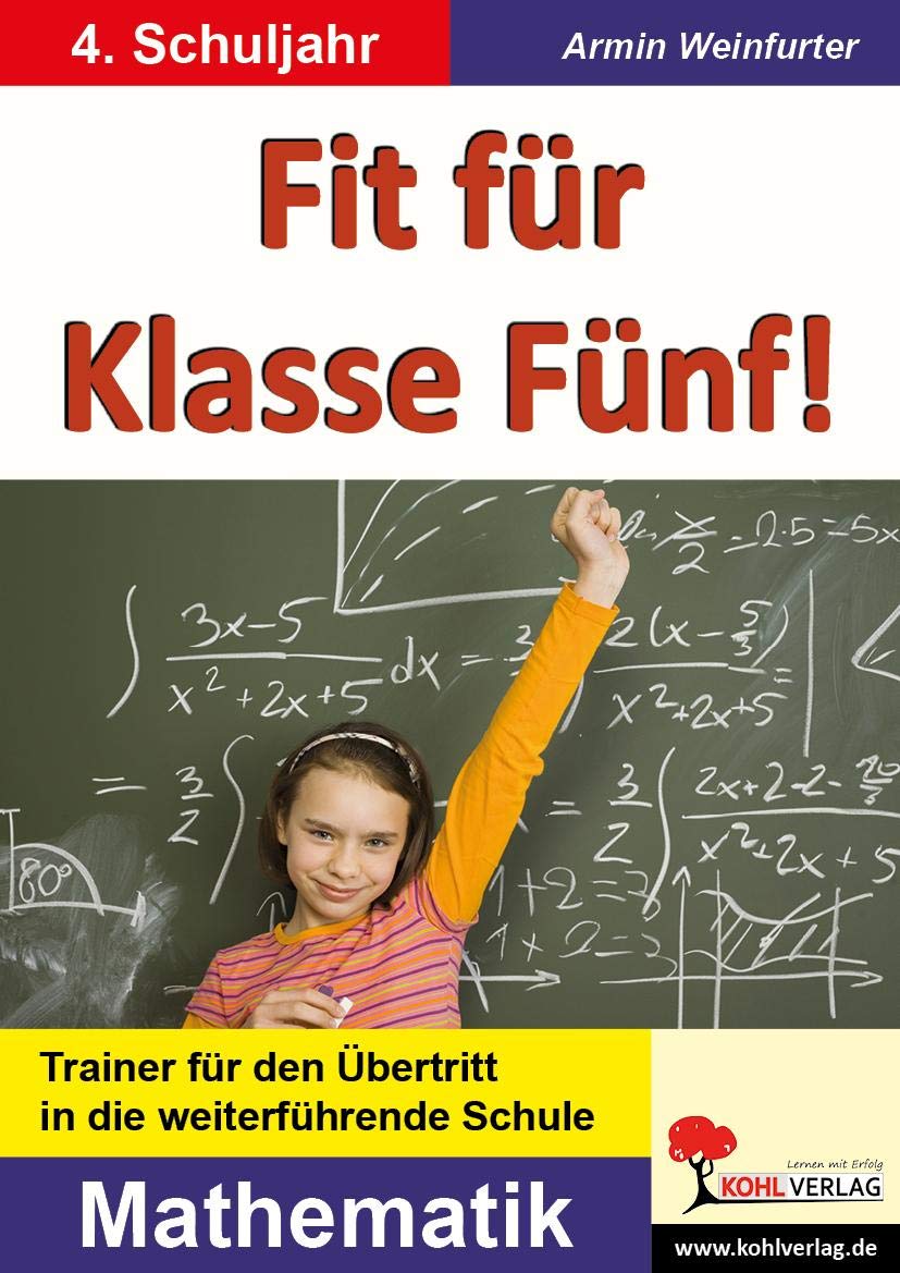 Fit für Klasse Fünf! - Mathematik: Trainer für den Übertritt in die weiterführende Schule Education & Training