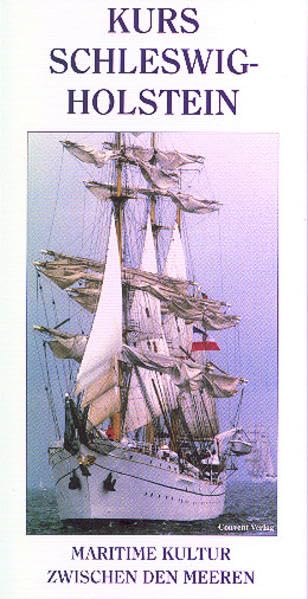 Kurs Schleswig-Holstein: Maritime Kultur zwischen den Meeren book