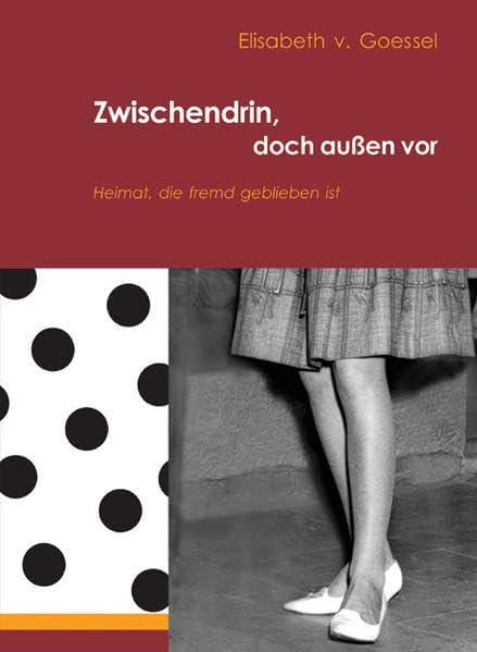 Zwischendrin, doch außen vor: Heimat, die fremd geblieben ist Personalities
