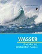 Wasser: Geheimnisse einer ganz besonderen Flüssigkeit Natural Sciences