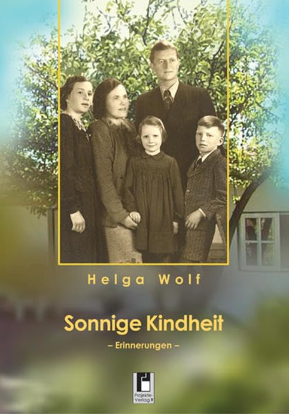 Sonnige Kindheit: Erinnerungen Books
