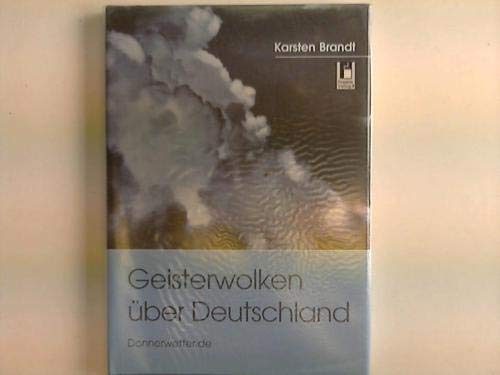 Geisterwolken über Deutschland Business & Technology