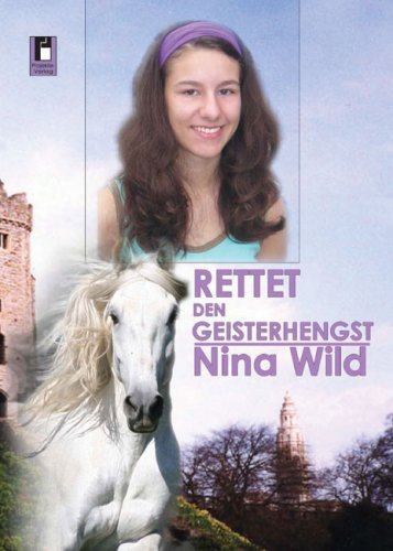 Rettet den Geisterhengst Novels & Short Stories