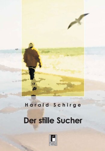 Der stille Sucher: Erzählungen Contemporary literature