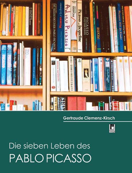Die sieben Leben des Pablo Picasso Art & Literature
