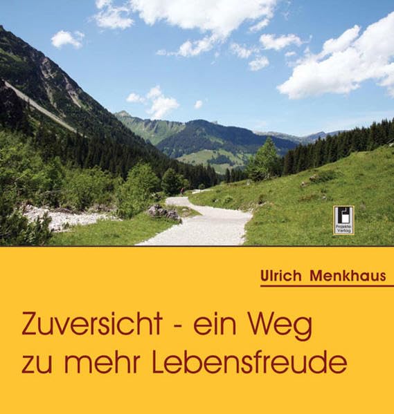 Zuversicht - ein Weg zu mehr Lebensfreude Contemporary literature