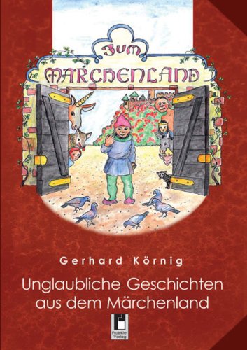 Unglaubliche Geschichten aus dem Märchenland Fairy Tales & Legends
