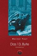 Das 13. Byte: Kriminalroman Crime & Thrillers