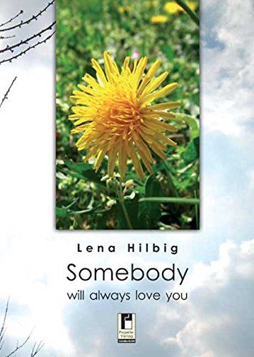 Somebody will always love you Contemporary literature
