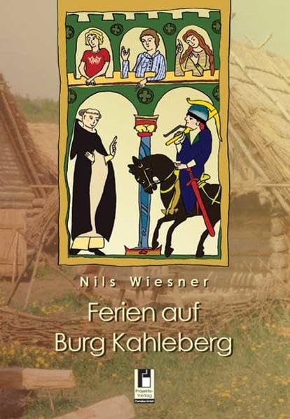 Ferien auf Burg Kahleberg Historical Fiction