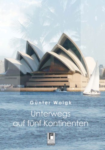 Unterwegs auf fünf Kontinenten Fiction