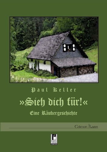 "Sieh dich für!": Eine Räubergeschichte Historical Fiction