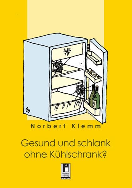 Gesund und schlank ohne Kühlschrank? Health, Nutrition & Fitness