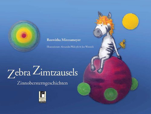Zebra Zimtzausels Zinnobersterngeschichten Children's books