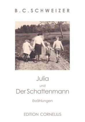 Julia und Der Schattenmann: Erzählungen Contemporary literature