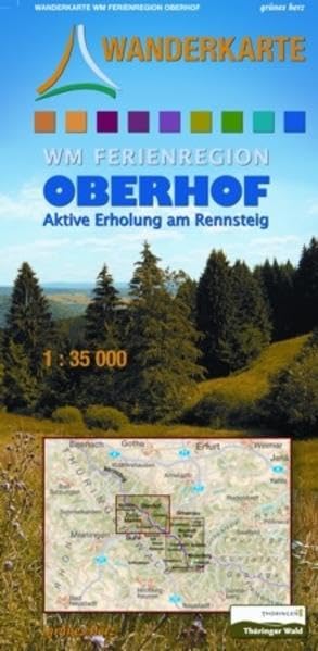 Wanderkarte WM Ferienregion Oberhof: Aktive Erholung am Rennsteig. Maßstab 1:35.000. Leisure, Home & Garden