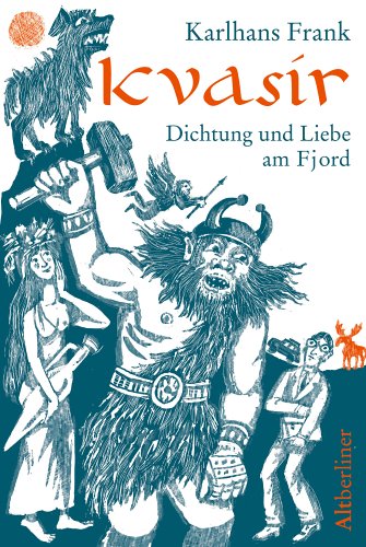 Kvasir. Dichtung und Liebe am Fjord Fantasy & Sci-Fi