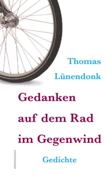 Gedanken auf dem Rad im Gegenwind Poetry