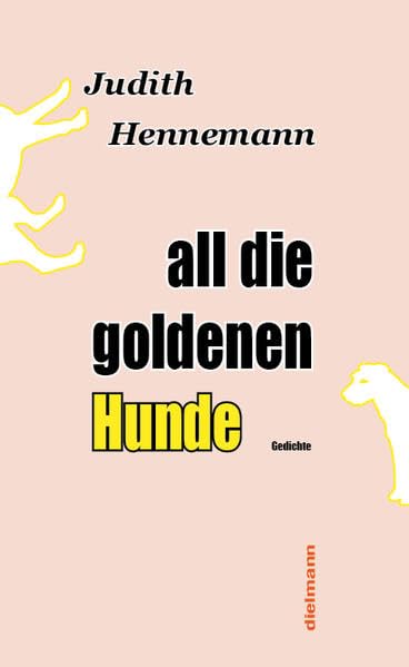 all die goldenen Hunde Poetry