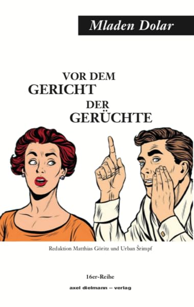 Vor dem Gericht der Gerüchte: Essay, redaktionell betreut von Matthias Göritz und Urban Šrimpf: Essay, redaktionell betreut von Matthias Göritz und Urban ¿rimpf (16er Reihe) Social Sciences