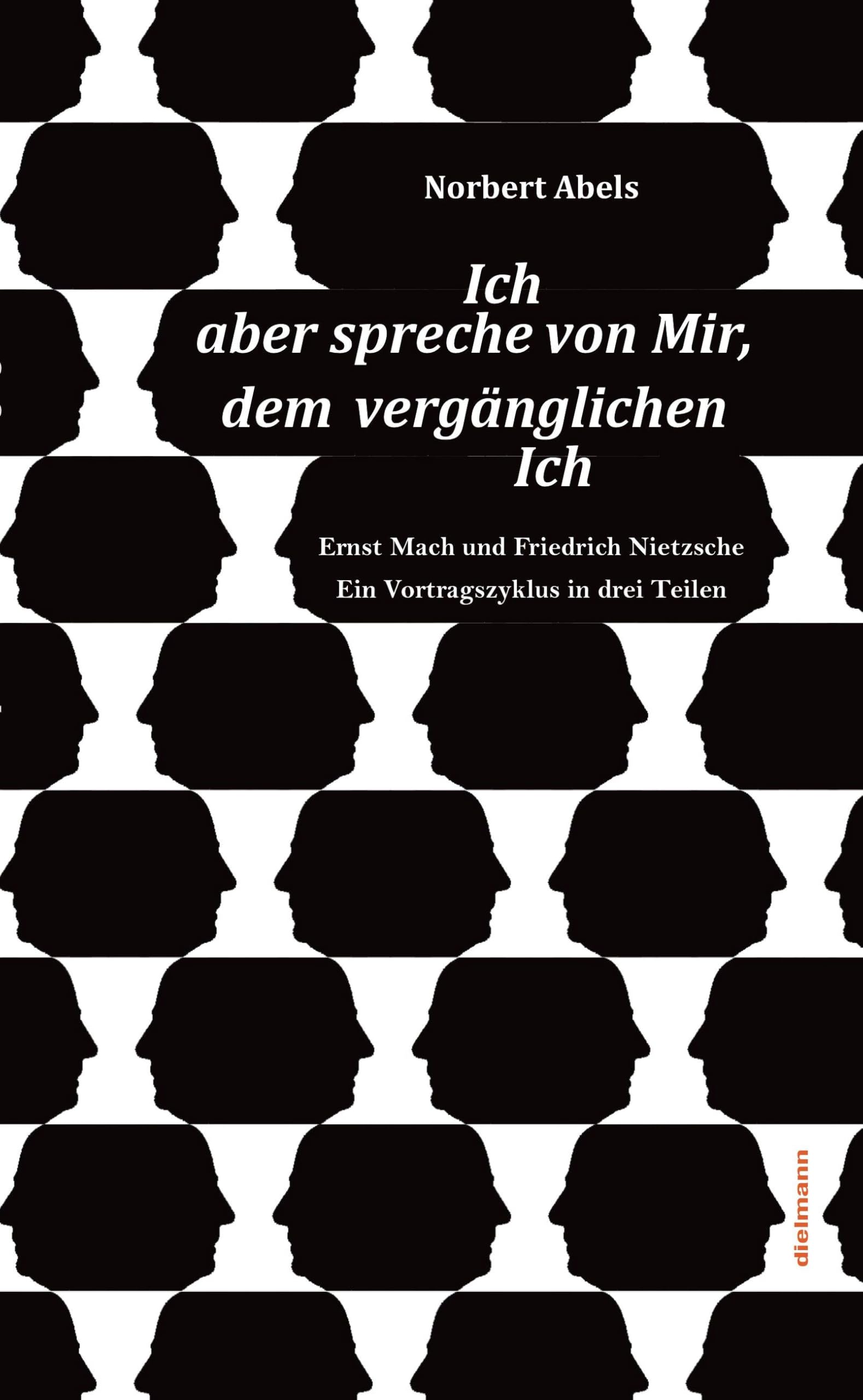 Ich aber spreche von Mir, dem vergänglichen Ich: Essay über Ernst Mach Philosophy