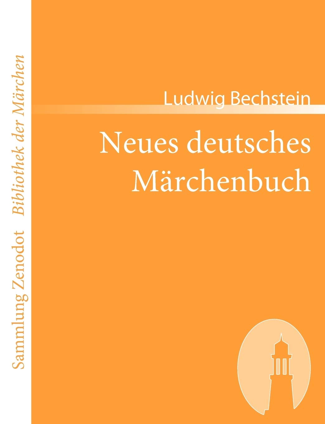 Neues deutsches Märchenbuch (Sammlung Zenodot ibliothek Der Märchen) Contemporary literature