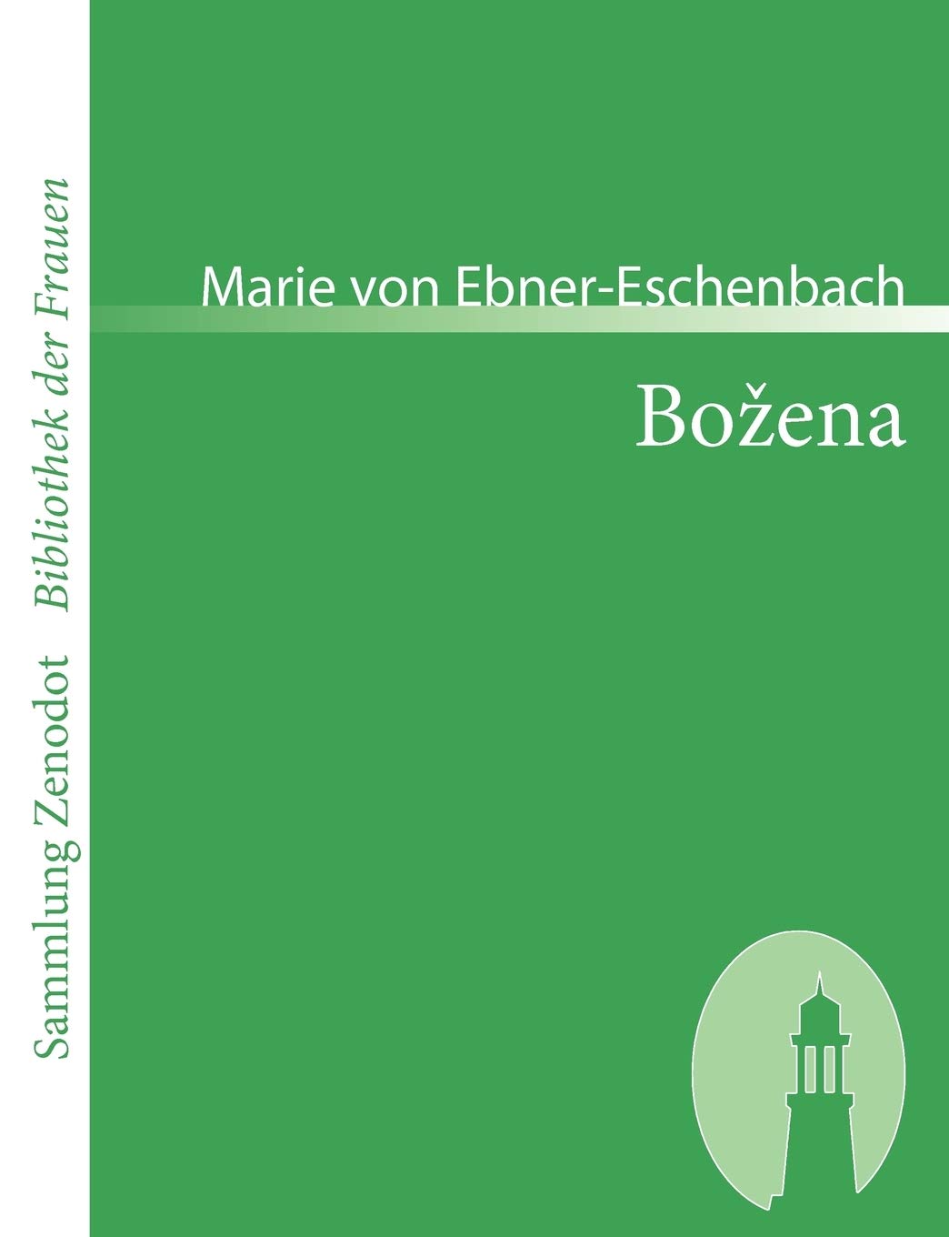 Bozena (Sammlung Zenodot ibliothek Der Frauen) Contemporary literature
