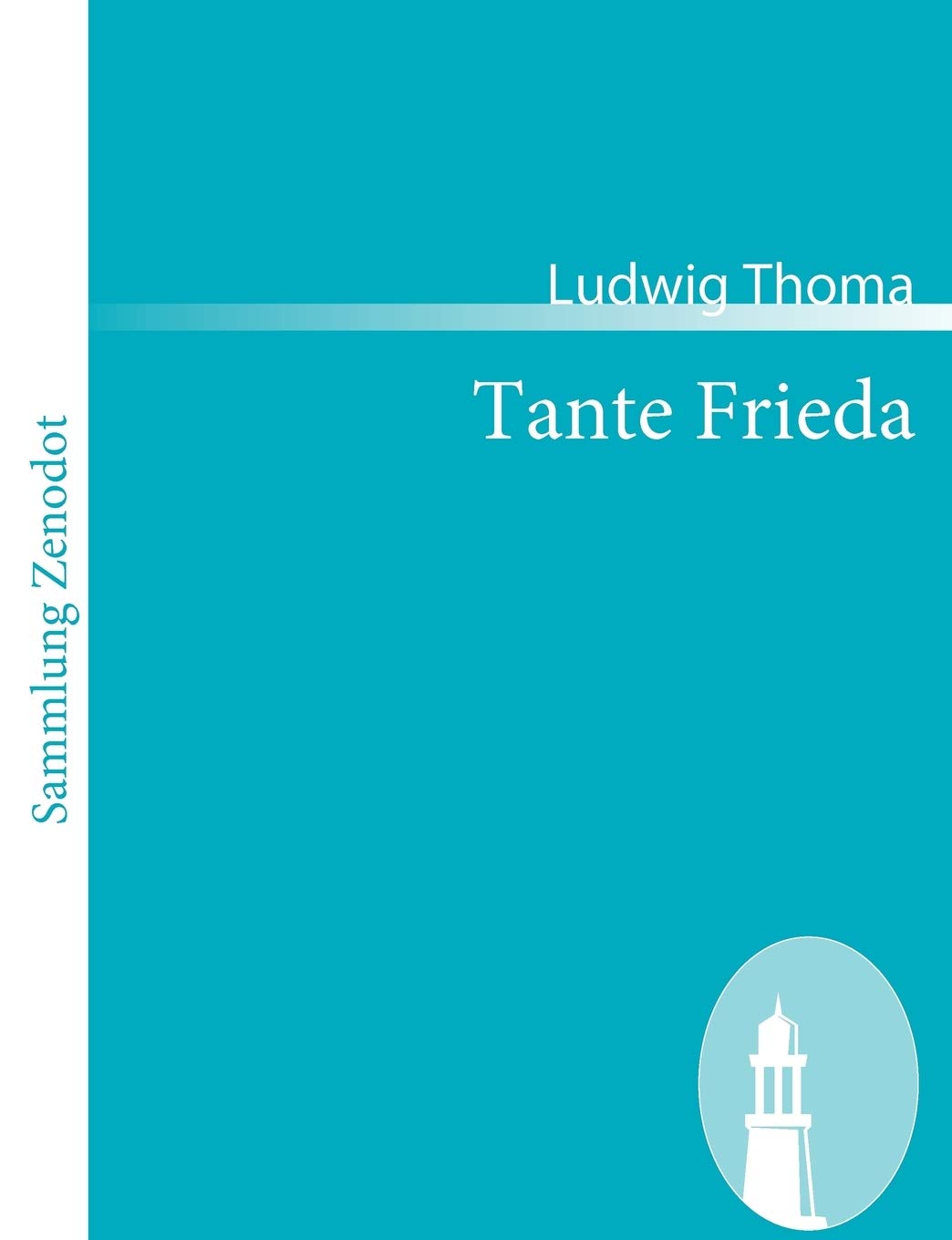 Tante Frieda. Neue Lausbubengeschichten Contemporary literature