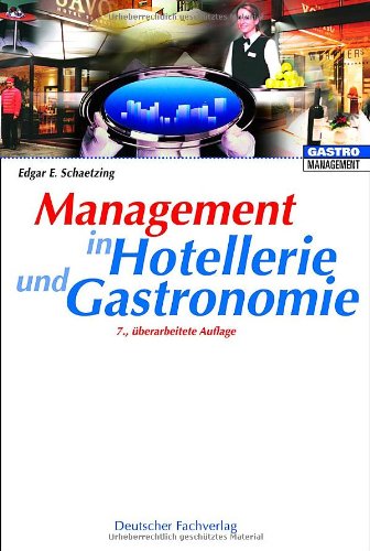 Management in Hotellerie und Gastronomie (HospitalityManagement) Business, Finance & Career