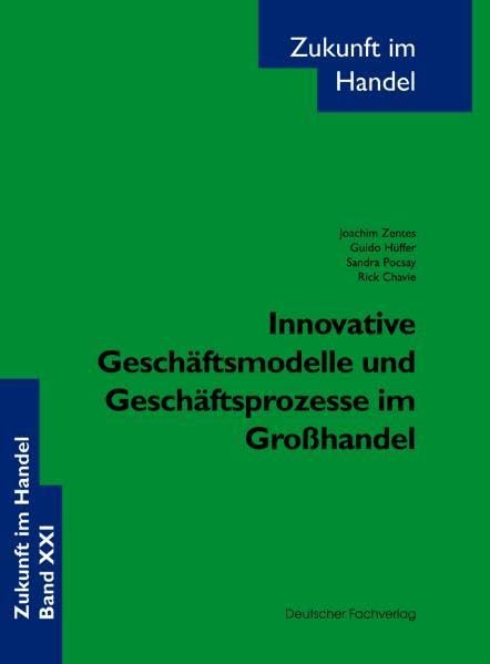 Innovative Geschäftsmodelle und Geschäftsprozesse im Großhandel Law