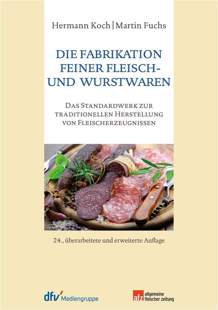 Product Image: Die Fabrikation feiner Fleisch- und Wurstwaren