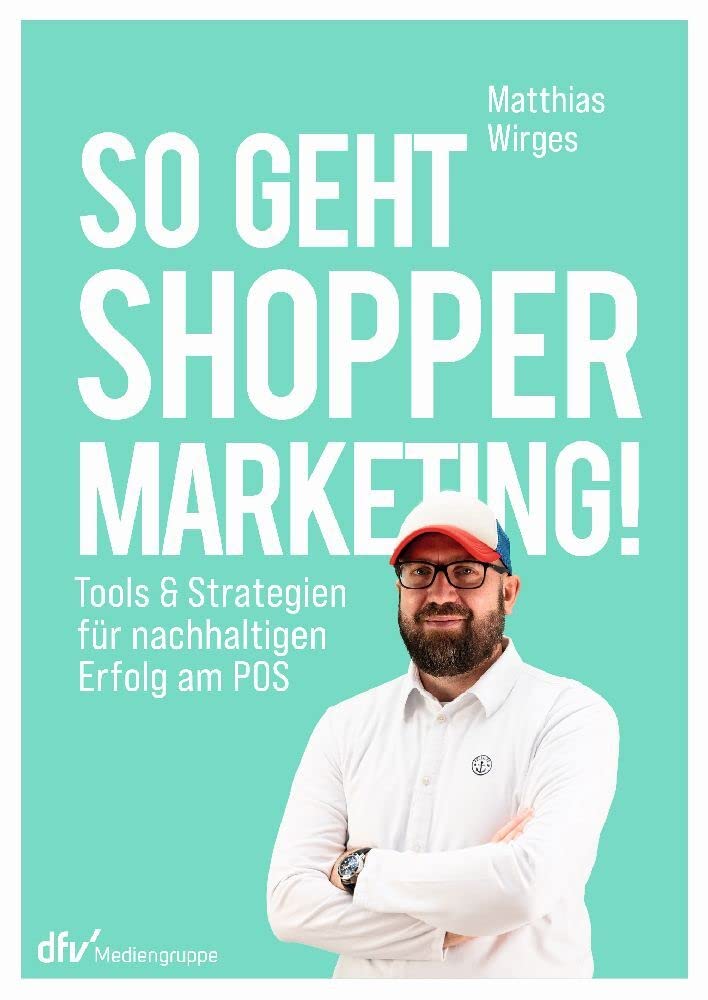 So geht Shopper Marketing! Business, Finance & Career