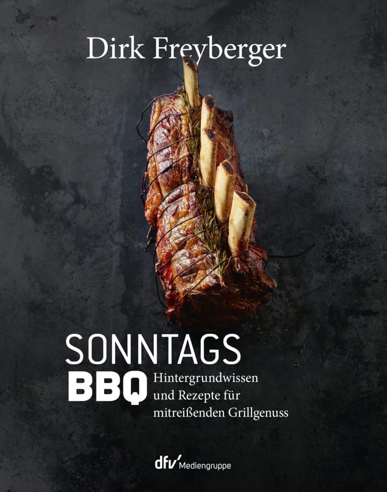 SonntagsBBQ: Hintergrundwissen und Rezepte für mitreißenden Grillgenuss Leisure, Home & Garden