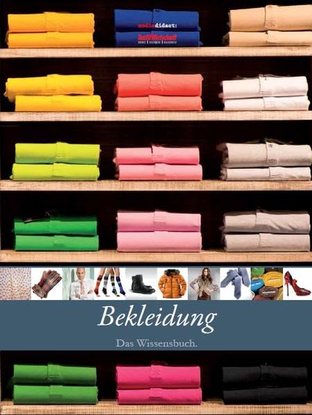 Bekleidung: Das Wissensbuch. Business, Finance & Career
