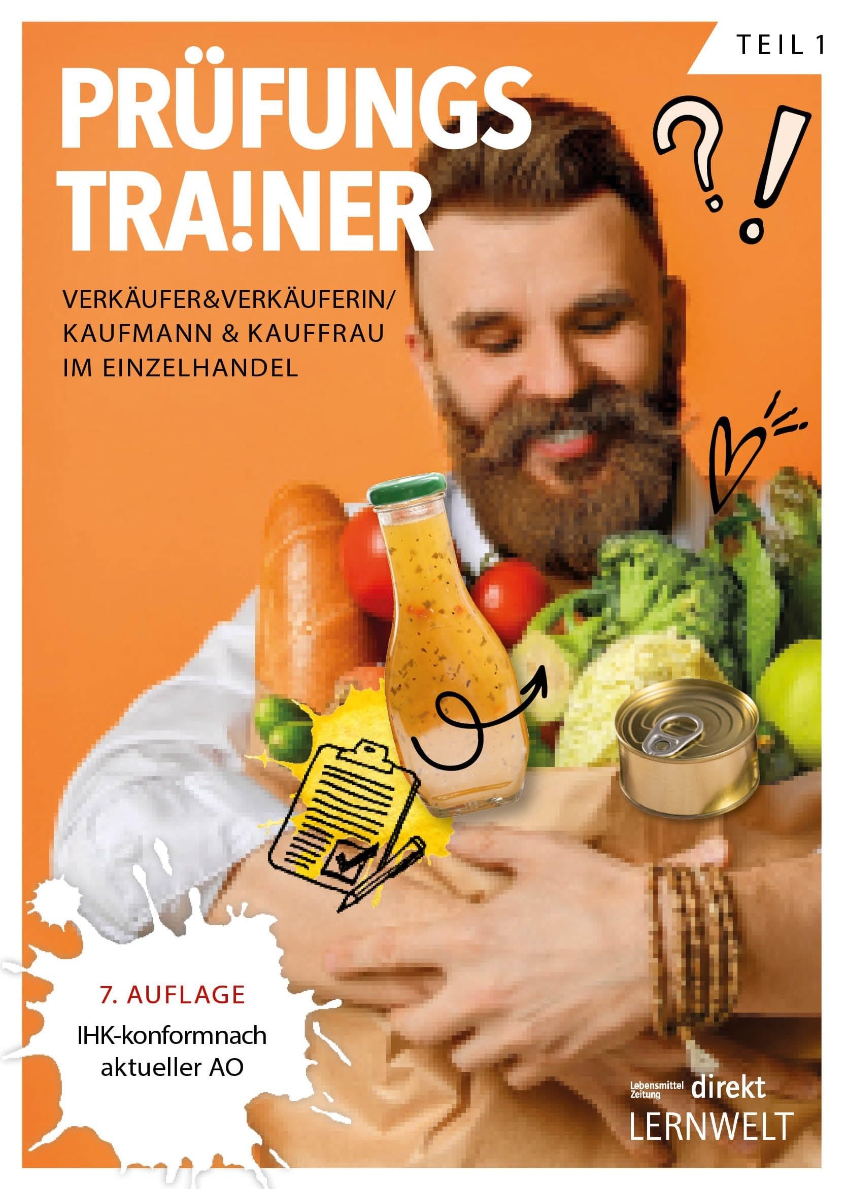 Prüfungstrainer Verkäufer/-in & Kaufmann/-frau im Einzelhandel (Teil 1) Study Guides