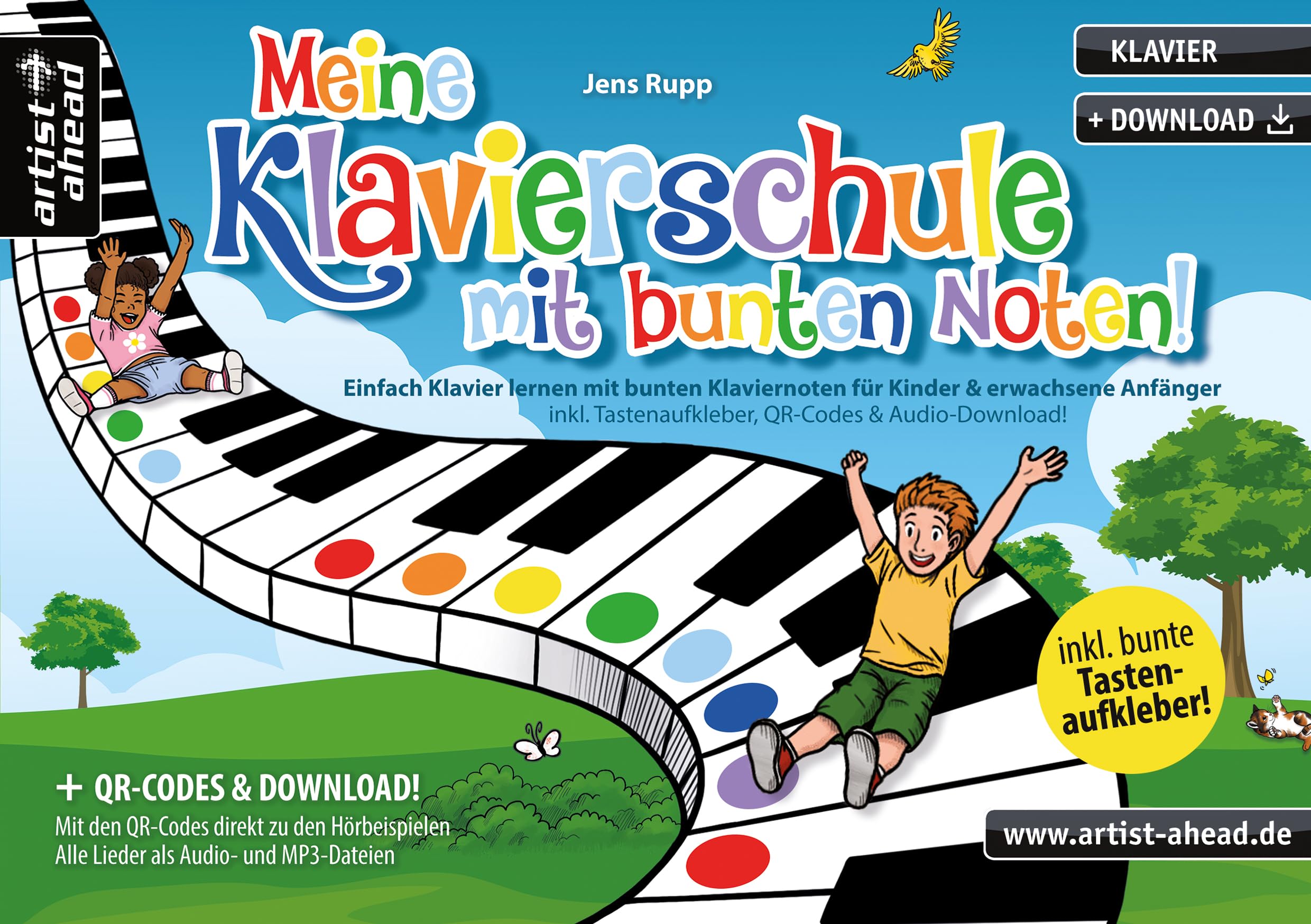 Meine Klavierschule mit bunten Noten! Einfach Klavier lernen mit bunten Klaviernoten für Kinder & erwachsene Anfänger (inkl. Tastenaufkleber, QR-Codes & Audio-Download). Bunte Noten. Piano Sheet Music