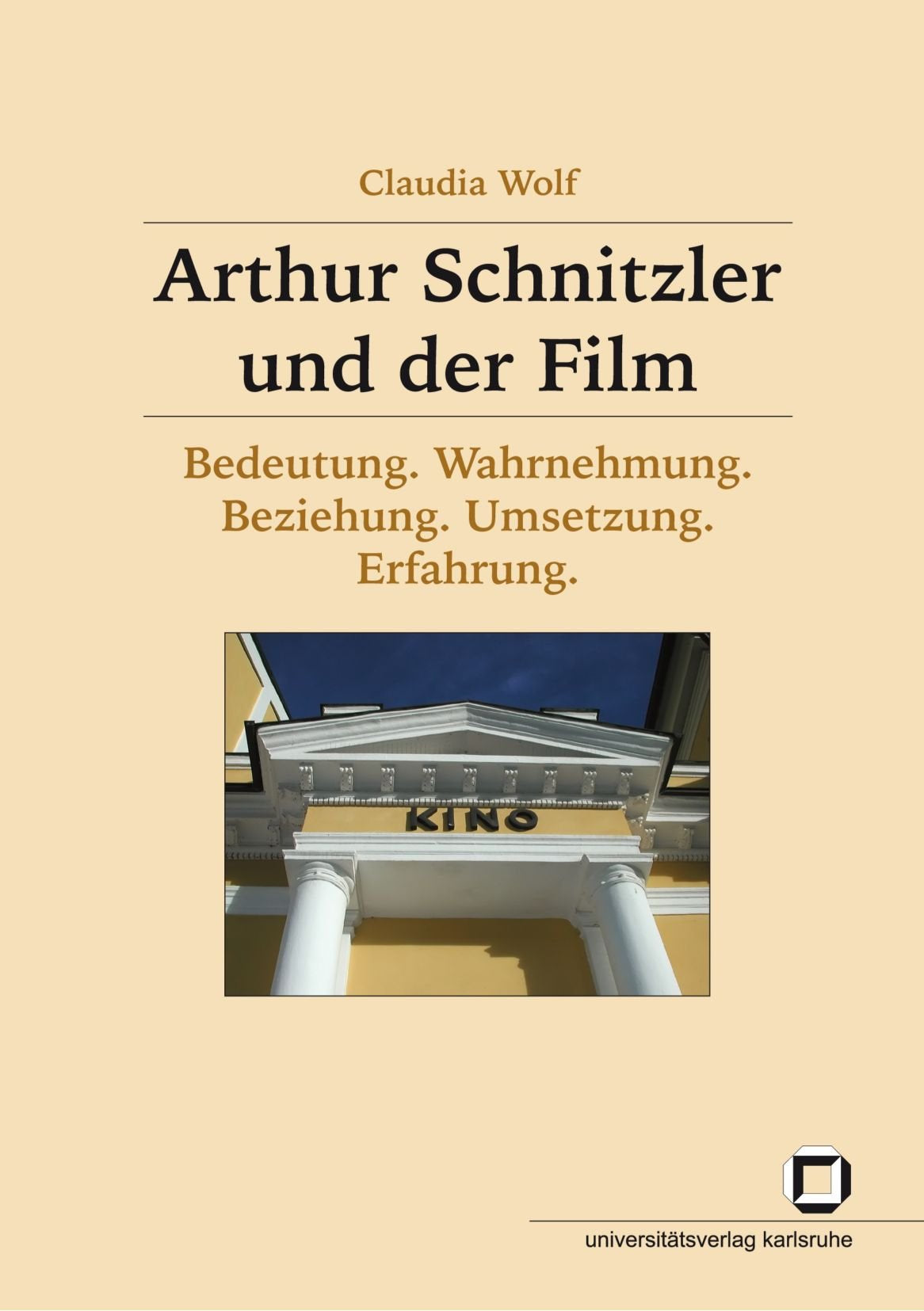 Arthur Schnitzler und der Film: Bedeutung, Wahrnehmung, Beziehung, Umsetzung, Erfahrung Contemporary literature